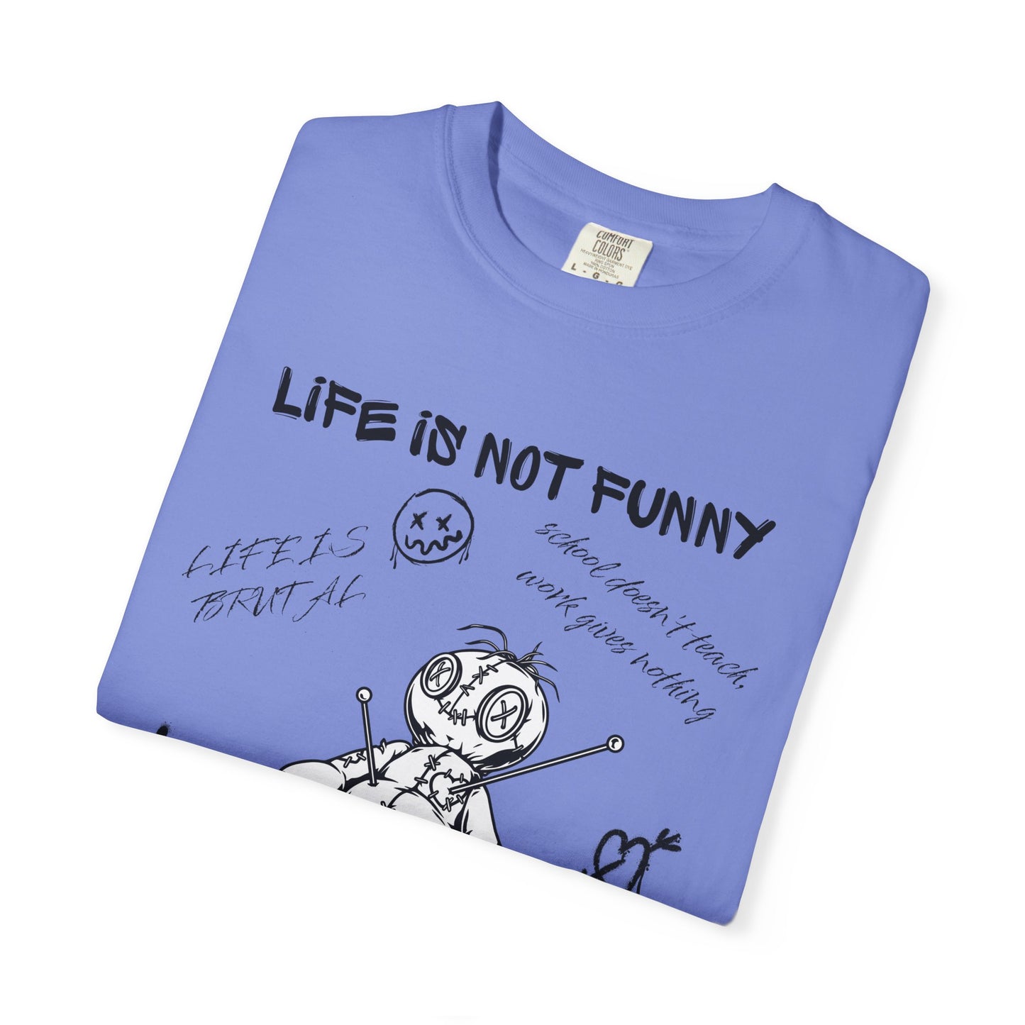 T-Shirt Unisex Life is no Funny Abstract-VibesStreet