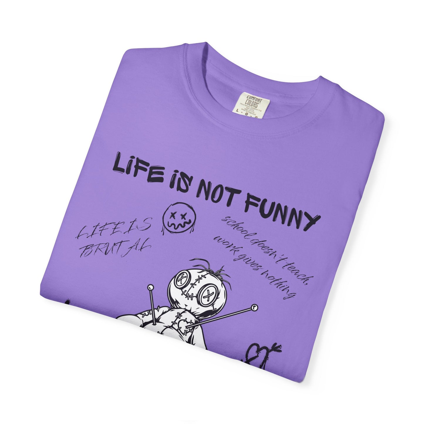 T-Shirt Unisex Life is no Funny Abstract-VibesStreet
