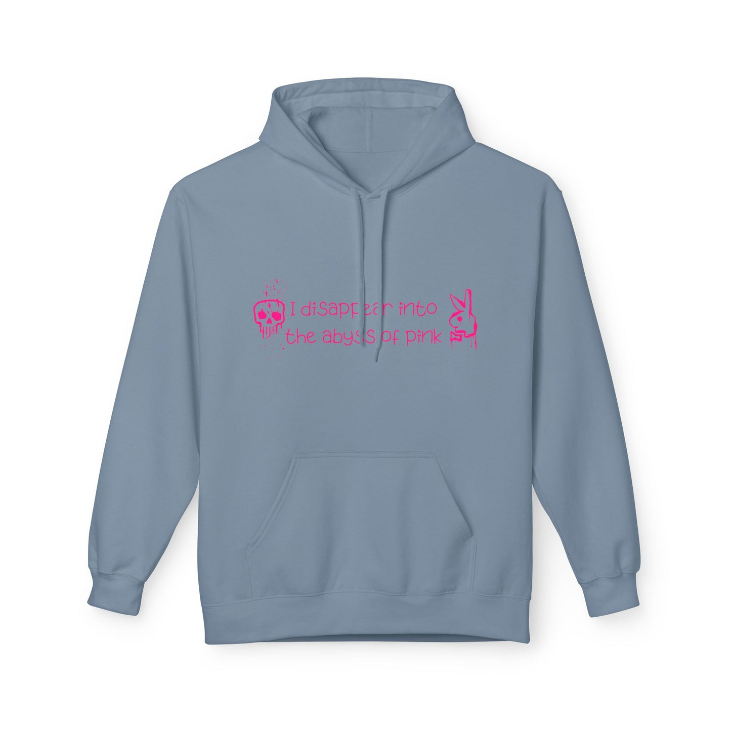 Bluza Hoodie Unisex I disappear into the abyss of pink