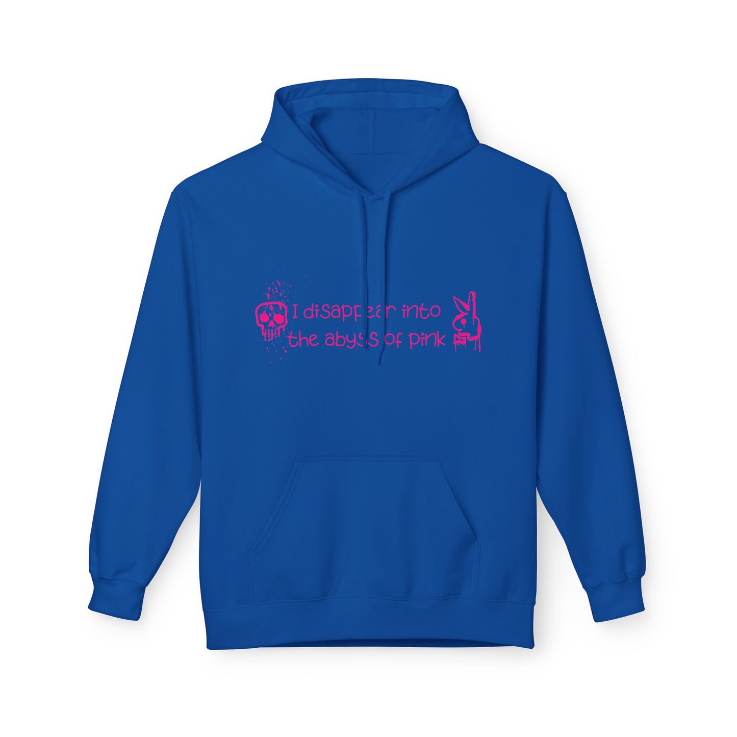 Bluza Hoodie Unisex I disappear into the abyss of pink