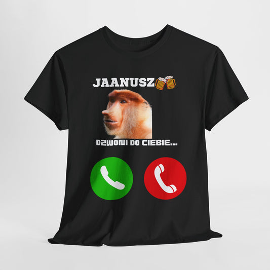Camiseta unisex JAANUSZ te está llamando...