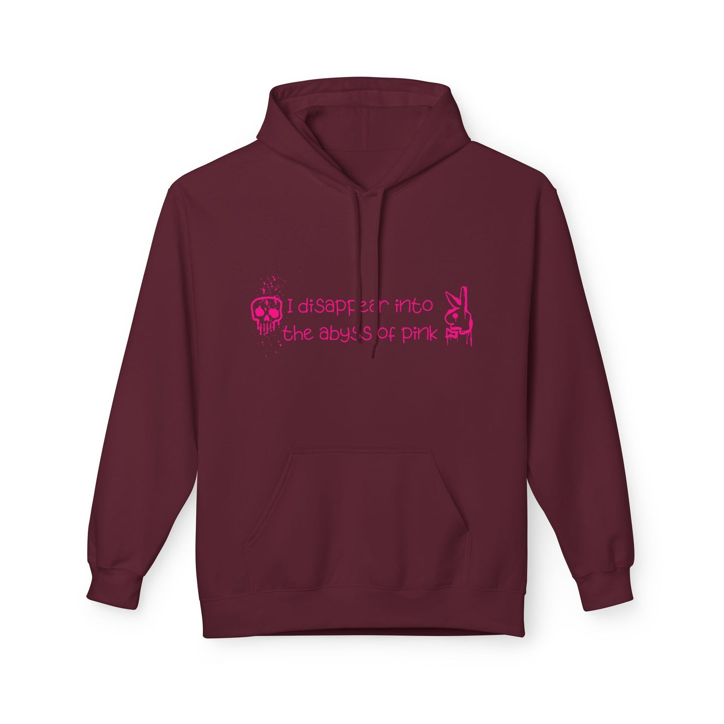 Bluza Hoodie Unisex I disappear into the abyss of pink