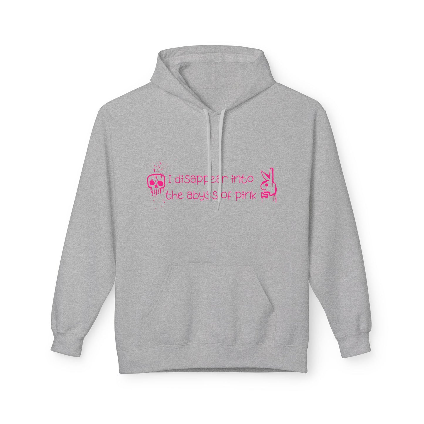 Bluza Hoodie Unisex I disappear into the abyss of pink