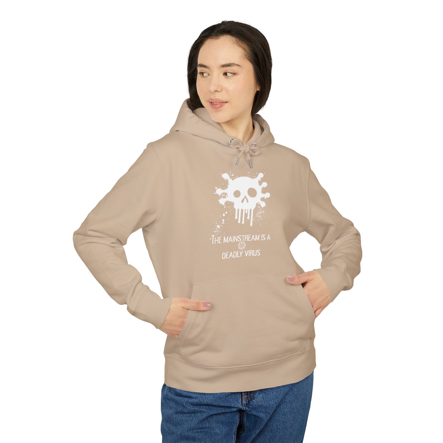 Bluza Unisex Hoodie Mainstream is a deadly virus-VibesStreet