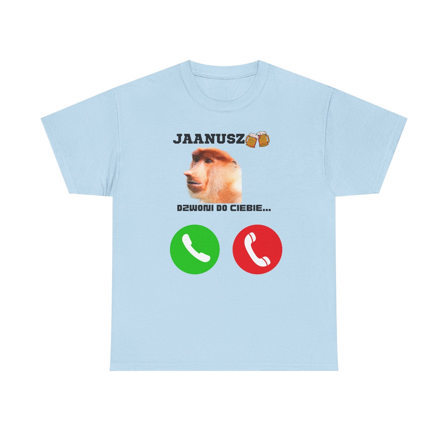 Camiseta unisex JAANUSZ te está llamando...