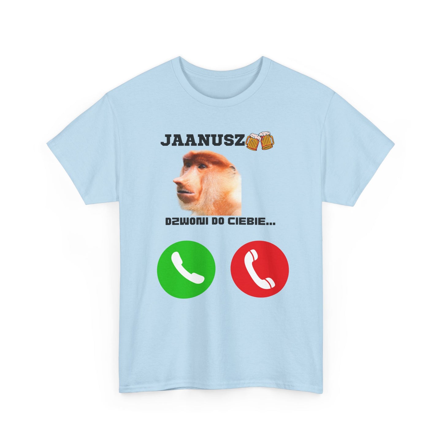 Camiseta unisex JAANUSZ te está llamando...