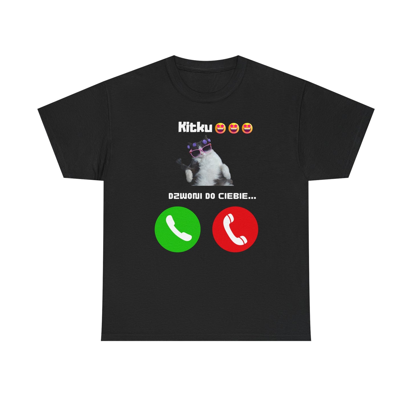 Camiseta unisex Kitku te está llamando