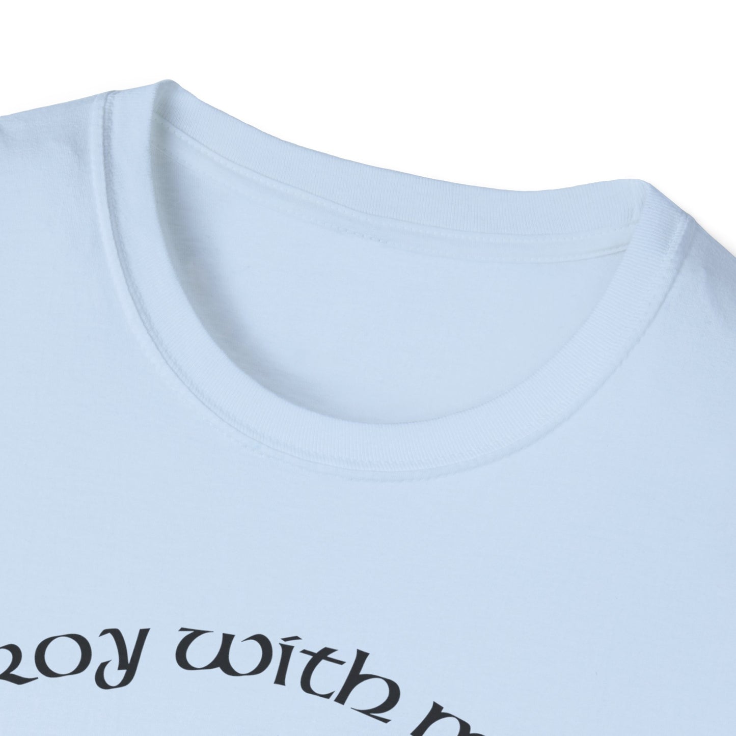 Camiseta unisex ¡Destruyo con mi mirada!-VibesStreet