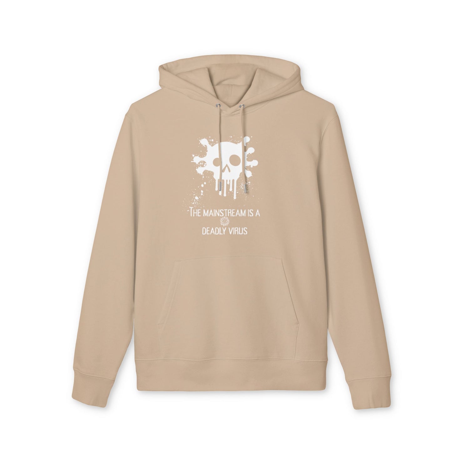 Bluza Unisex Hoodie Mainstream is a deadly virus-VibesStreet