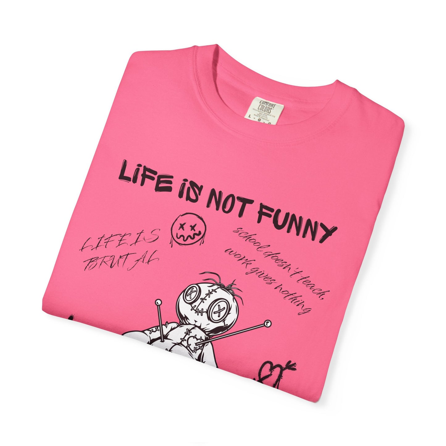 T-Shirt Unisex Life is no Funny Abstract-VibesStreet