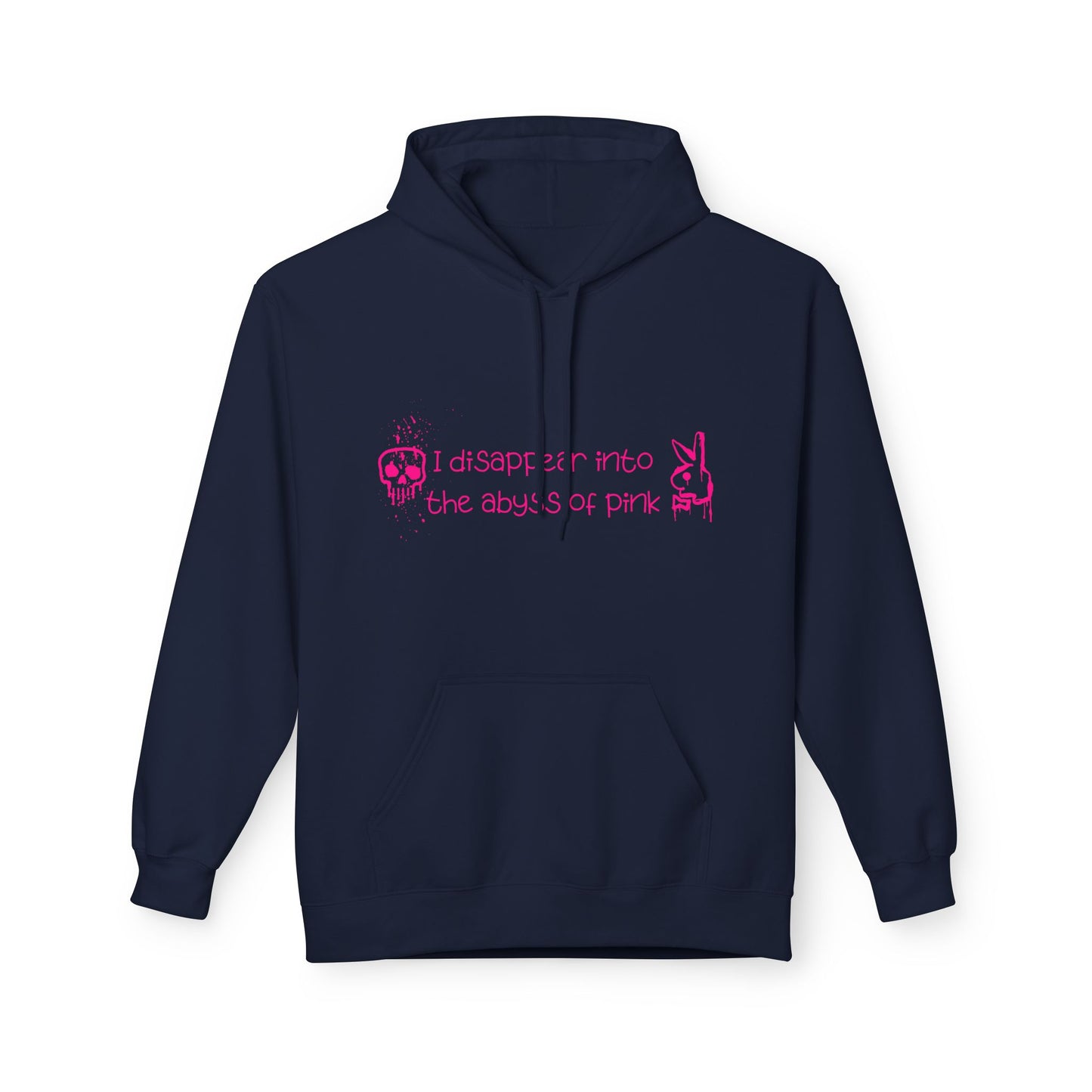Bluza Hoodie Unisex I disappear into the abyss of pink